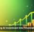 Turning AI Investment Into Financial Value