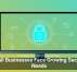 Small Businesses Face Growing Security Needs